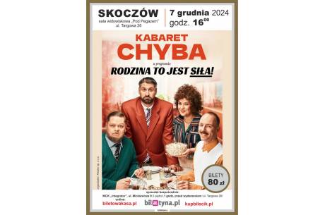 Kabaret Chyba w programie: Rodzina to jest siła!